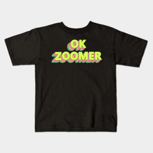 OK Zoomer Kids T-Shirt